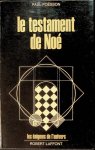 Poësson, Paul - Le testament de Noé Poësson, Paul - Le testament de Noé