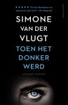 Simone van der Vlugt - Toen het donker werd