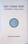 Humphreys, Christmas - Zen Comes West. Zen Buddhism in Western Society
