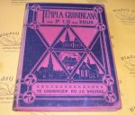 Rhijn, C.H. van. - Templa Groningana. De Martini Kerk, de A Kerk, de Nieuwe Kerk en het beheer van de Nederduitsch Hervormde Gemeente  te Groningen.