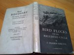 Fraser Darling, Frank - Bird Flocks and the Breeding Cycle, a contribution to the study of avian sociality