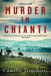Camilla Trinchieri - A Tuscan Mystery- Murder in Chianti