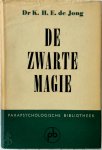 H.E. Jong - De Zwarte Magie Parapsychologische bibliotheek