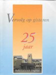 drs. J.A. Coster en anderen - Vervolg op gisteren 25 jaar Reformatorisch Dagblad