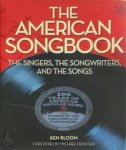 Ken Bloom - The American Songbook The Singers, Songwriters and the Songs