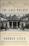 Norman Eisen - The Last Palace
