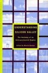 Martin Kenney - Understanding Silicon Valley