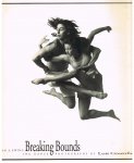 Ewing, William A - Breaking Bounds,,, the dance photography of Lois Greenfeld