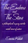 KOHÁK, E. - The embers and the stars. A philosophical inquiry into the moral sense of nature.