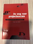 T.G.C. van Aken - De weg naar projectsucces T.G.C. van Aken - De weg naar projectsucces