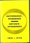 Ebertin, R. - Entfernungs Ephememeride- Distance Ephemerides 1881-1970