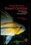 Mayland, h.j. / d. bork  - South American Dwarf Cichlids Describes the habitats, reviews the species, their distribution, synonymy, physiognomy, family relations, reproductive behaviour, colourations, foods and feeding and introduces several new species.