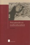 E. Dirix - Privaatrecht en multiculturaliteit - Rede 2007