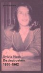 Plath, Sylvia - De dagboeken 1950-1962. Plath, Sylvia - De dagboeken 1950-1962.