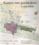 DE VRIES, D. (editor) - Kaarten met geschiedenis 1550-1800. Een selectie van oude getekende kaarten van Nederland uit de Collectie Bodel Nijenhuis.