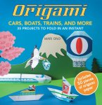 Mari Ono, Mari Ono - Origami Cars Boats Trains & More