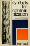 BAAL, J. VAN - Symbols for communication. An introduction to the anthropological study of religion.