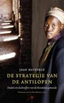 Hatzfeld, Jean - De strategie van de antilopen. Daders en slachtoffers van de Rwandese genocide