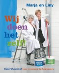 Marja,  Amp,  Liny - Wij doen het zelf ! superklusgenot voor vrouwen en beginners