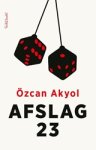 Özcan Akyol - Afslag 23
