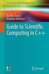 Joe Pitt-Francis - Guide to Scientific Computing in C++