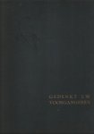 samenstellers P. Deddens; B. Holwerda; C. Veenhof en H.J. Jager - GEDENKT  UW  VOORGANGEREN  in memoriam prof. K. Schilder