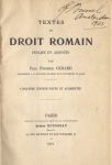 Girard, Paul Frederic - Textes de droit romain, cinquième édition revue et augmentée