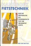 Plas, Rob van der - Handboek fietstechniek. Keuze, reparatie en onderhoud van de moderne fiets.