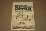 Willem Aalders - Boeren Schippers Buitenlui -- Gasselternijveen nostalgisch beschreven