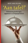 A.H. van Veluw - Aan tafel!