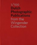 Hinde Haest - 1/100 Dutch Photographic Publications from the Wingender Collection