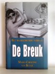 Marie-Christine van België - De Breuk. Het waargebeurde verhaal.