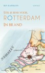 Ben Kahmann 79341 - Stel je eens voor Rotterdam in brand