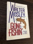 Walter Mosley - Gone fishing