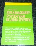 Argenti, John - Een managementsysteem voor de jaren zeventig