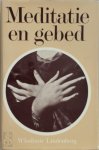 Wladimir Lindenberg, B. Teesing-Koster, H.K. Engelmoer - Meditatie en gebed
