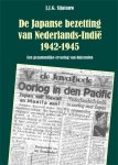 J.J.G. Sijatauw - De Japanse bezetting van Nederlands-Indie 1942-1945 een gezamenlijke ervaring van duizenden