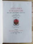 Hill, W. Henry - Antonio Stradivari: His Life and Work (1644-1737)