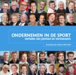 Janssens, Jan . & Pronk, Rem . & Luitzen, Jan . - Ondernemen in de Sport . ( Verhalen van pioniers en vernieuwers . )  Ondernemen in de sport is een boek met 32 biografische vertellingen van ondernemers in de sport. Het zijn authentieke en openhartige verhalen van pioniers en vernieuwers over passie