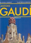 Zerbst, Rainer - Antoni Gaudi 1852 - 1926