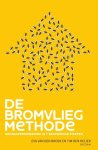 Eva van den Broek 248849, Tim den Heijer 234756 - De bromvliegmethode Gedragsverandering in 7 eenvoudige stappen