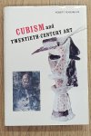 ROSENBLUM, ROBERT. - Cubism and Twentieth-Century Art.