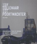 Tom Pfeil - Van tollenaar tot poortwachter