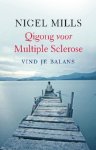 Nigel Mills - Qigong voor multiple sclerose