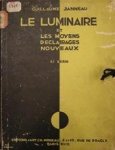 Guillaume Janneau - Le luminaire et les moyens declairages nouveaux 2me série