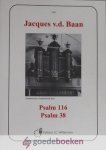 Baan, Jacques van de - Psalm 116, psalm 38 *nieuw*