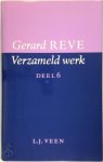 Gerard Reve 10495 - Verzameld werk - Deel 6 bevat: een ruime keuze uit de verspreide verhalen, gedichten en essays