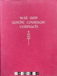R.A. Quintus - Wat een goede couragie vermach