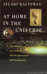 KAUFFMAN, S.A. - At home in the universe. The search for the laws of self-organization and complexity.