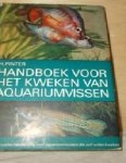 PINTER,H. - Handboek voor het kweken van aquariumvissen.